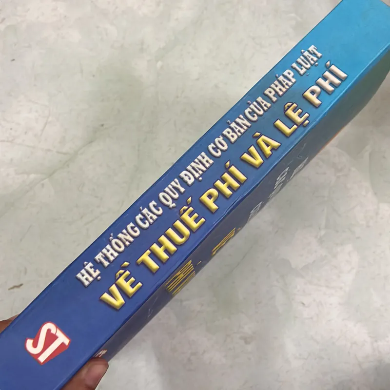 Hệ thống các quy định cơ bản của pháp luật về thuế phí và lệ phí 1034057