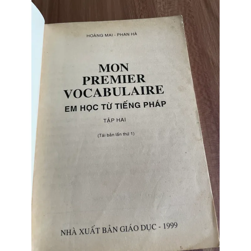 HOÀNG MAI - PHAN HÀ MON PREMIER VOCABULAIRE EM HỌC TỪ TIẾNG PHÁP 626852