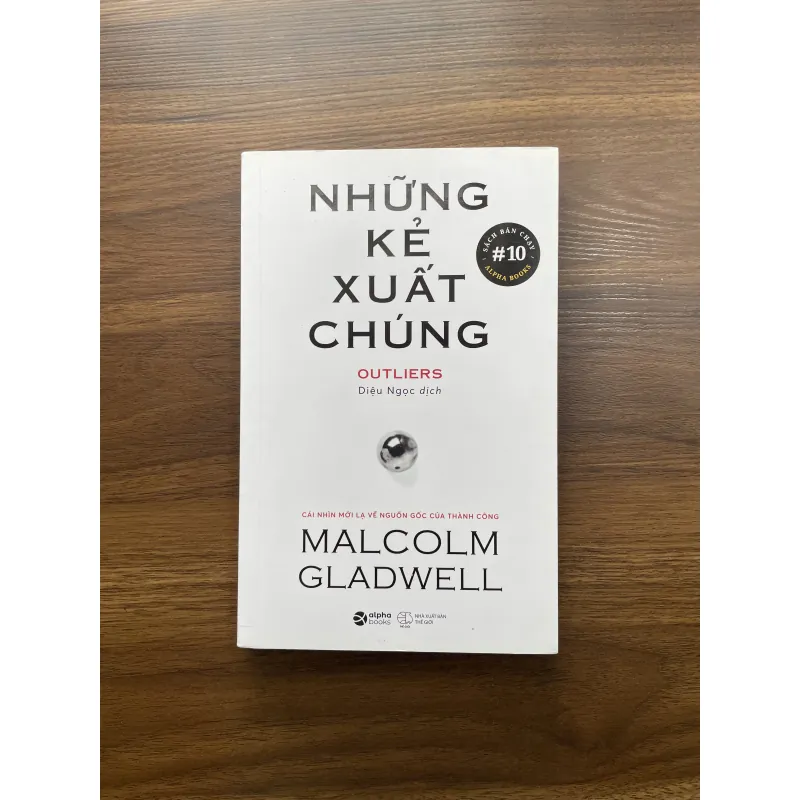 Những kẻ xuất chúng - Malcolm Gladwell 971348