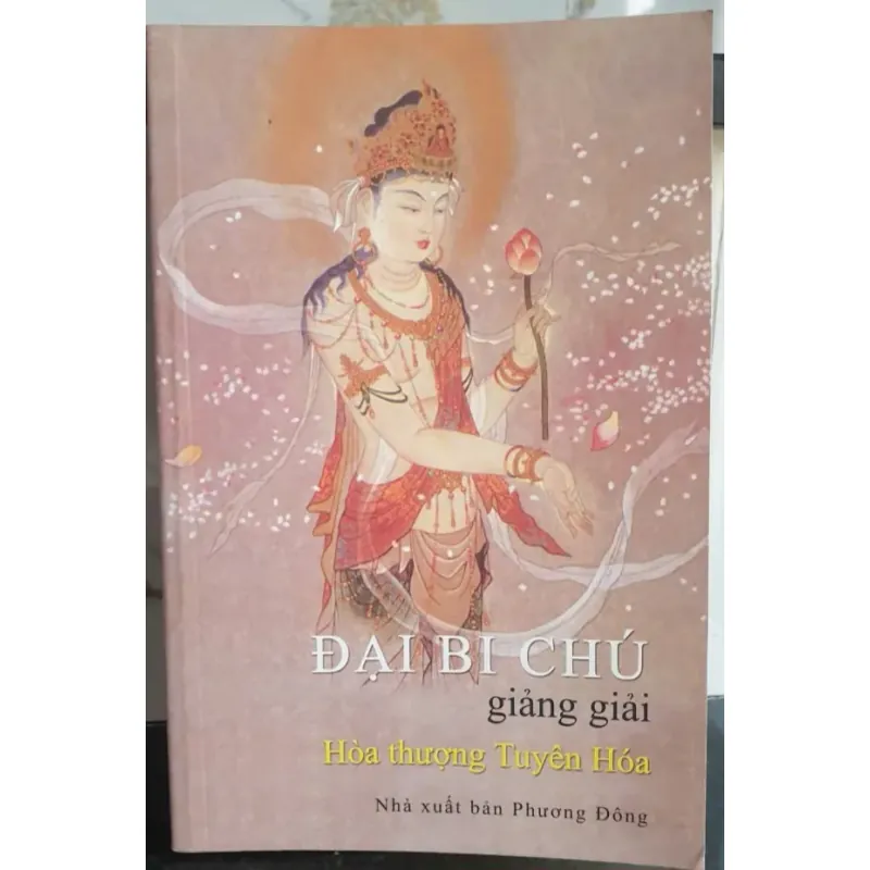 Đại Bi Chú Giảng Giải - Hòa Thượng Tuyên Hóa 796733