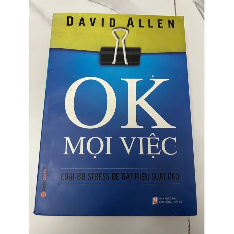 OK Mọi Việc (Getting Things Done) – David Allen 609673