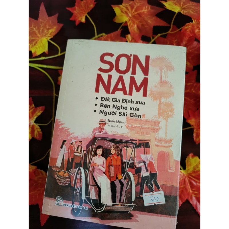 Sơn Nam - Đất Gia Định Xưa - Bến Nghé Xưa - Người Sài Gòn 194866