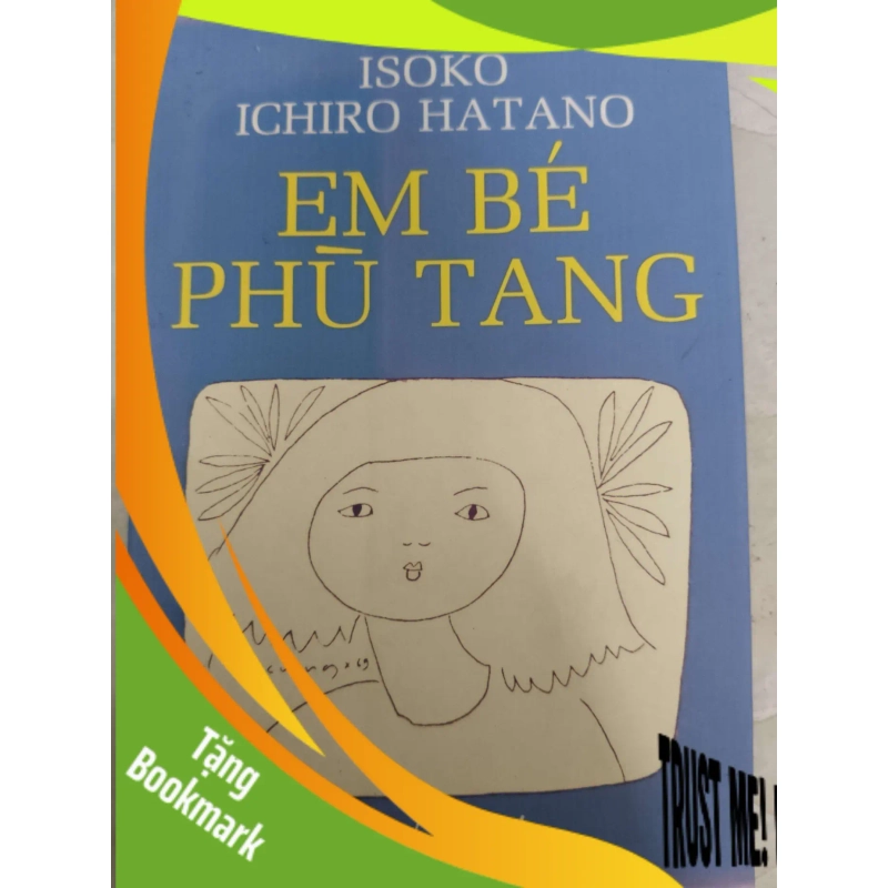 (TẶNG BOOKMARK) Remake Em bé phù tang - 215 trang - VĂN HỌC - RBK2011-28 951231