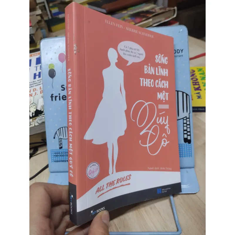 Sách: Sống bản lĩnh theo cách một quý cô - TG: Ellen Fein & Sherrie Schneider (B1) 782907