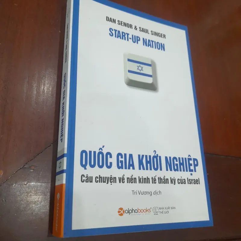 Dan Senor & Saul Singer - QUỐC GIA KHỞI NGHIỆP (câu chuyện nền kinh tế thần kỳ của Israel) 738073
