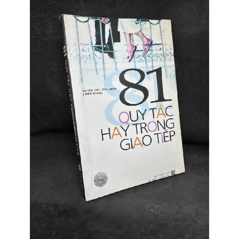 [Phiên Chợ Sách Cũ] 81 Quy Tắc Hay Trong Giao Tiếp - Duyên Hải, 2008 1304 SBM Blogmeo 27525 587379