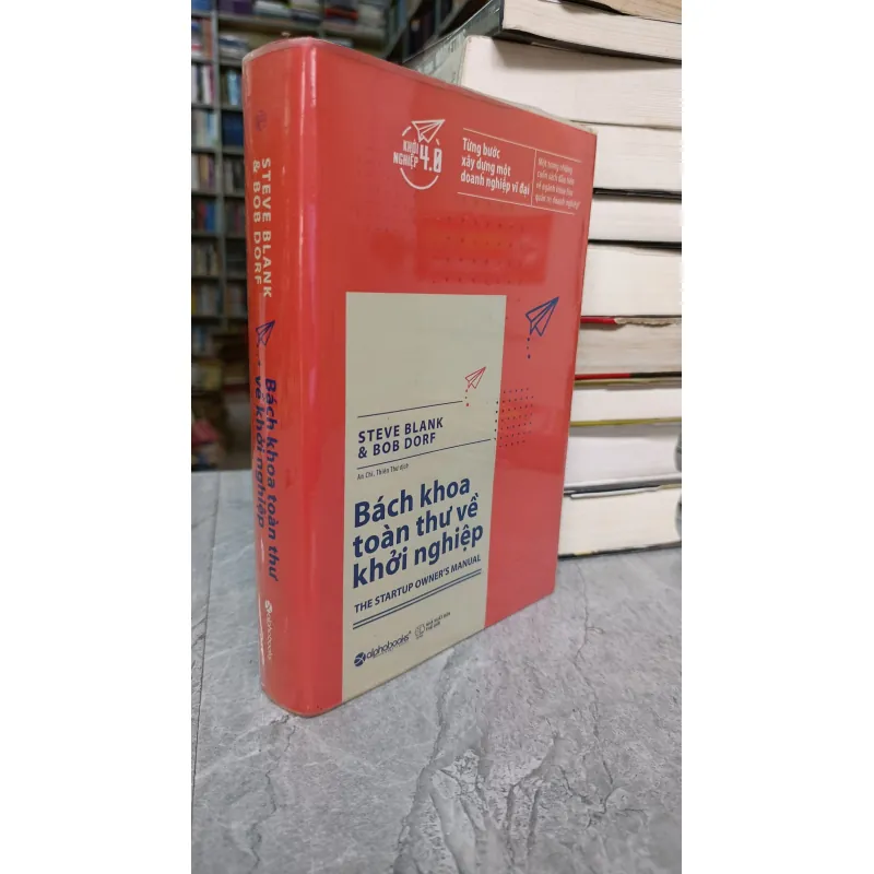 BÁCH KHOA TOÀN THƯ VỀ KHỞI NGHIỆP - AN CHI 740366