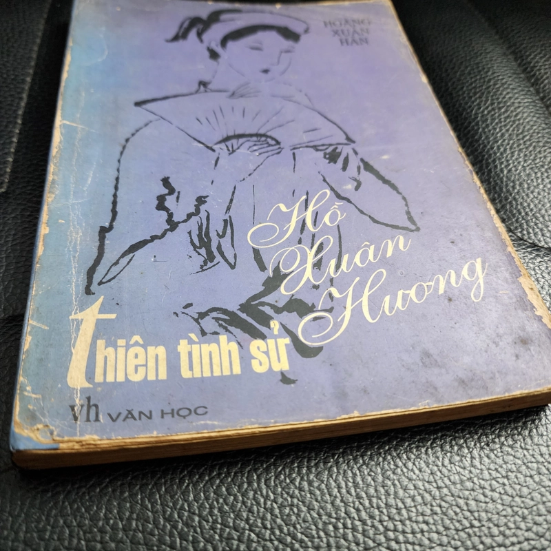 Hồ Xuân Hương thiên tình sử | Hoãng Xuân Hãn. Gáy làm lại | 1995 502435