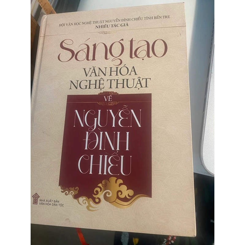 Sáng tạo văn hóa nghệ thuật về Nguyễn Đình Chiểu / Nhiều tác giả 462069