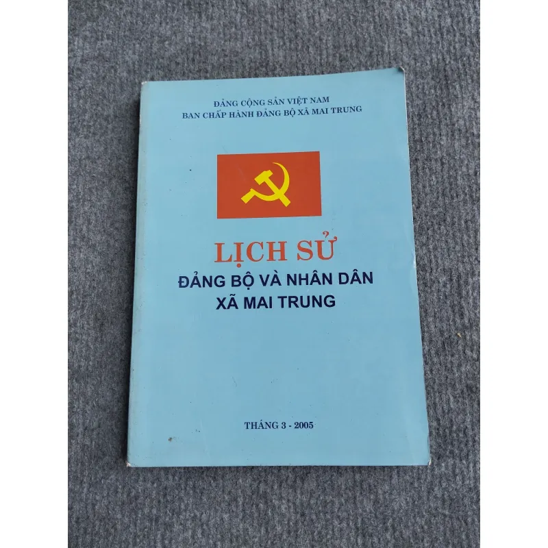 LỊCH SỬ ĐẢNG BỘ XÃ MAI TRUNG 568184