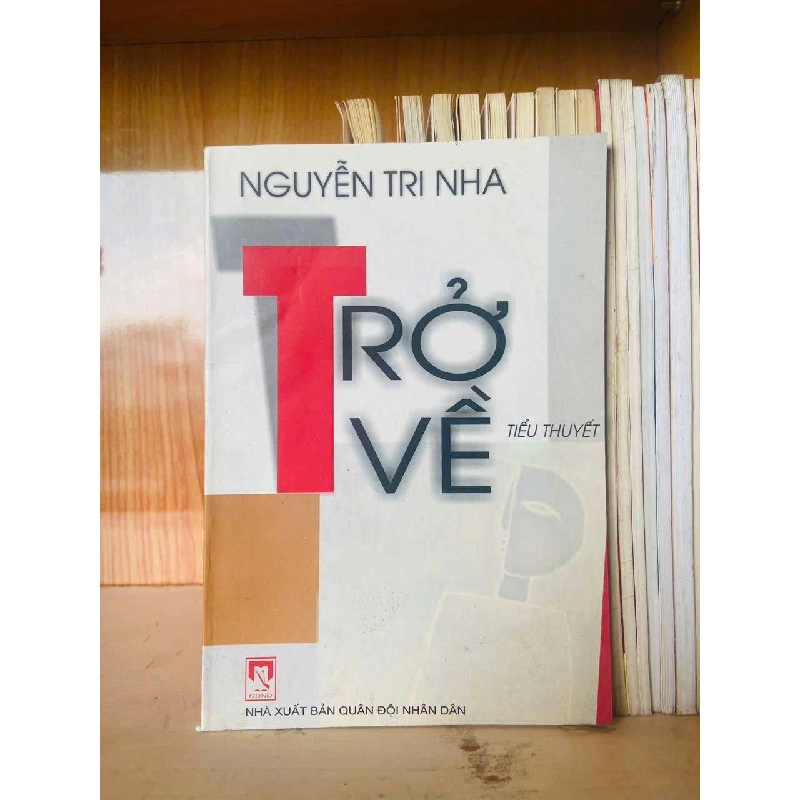 Trở về - Nguyễn Tri Nha Vanvosach 725972