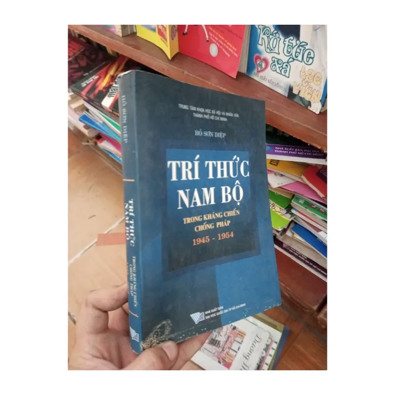 Trí thức Nam Bộ trong kháng chiến chống Pháp 1945-1954 - Sơn Diệp 2003 988304