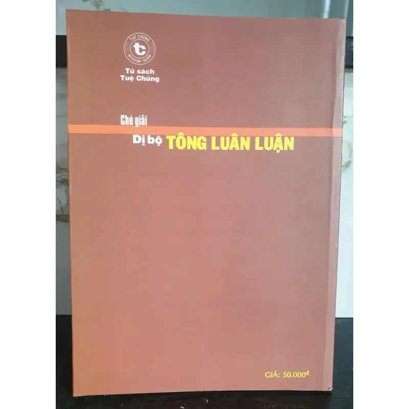 Chú Giải Dị Bộ Tông Luân Luận - Thích Hạnh Bình mới 90% 701658