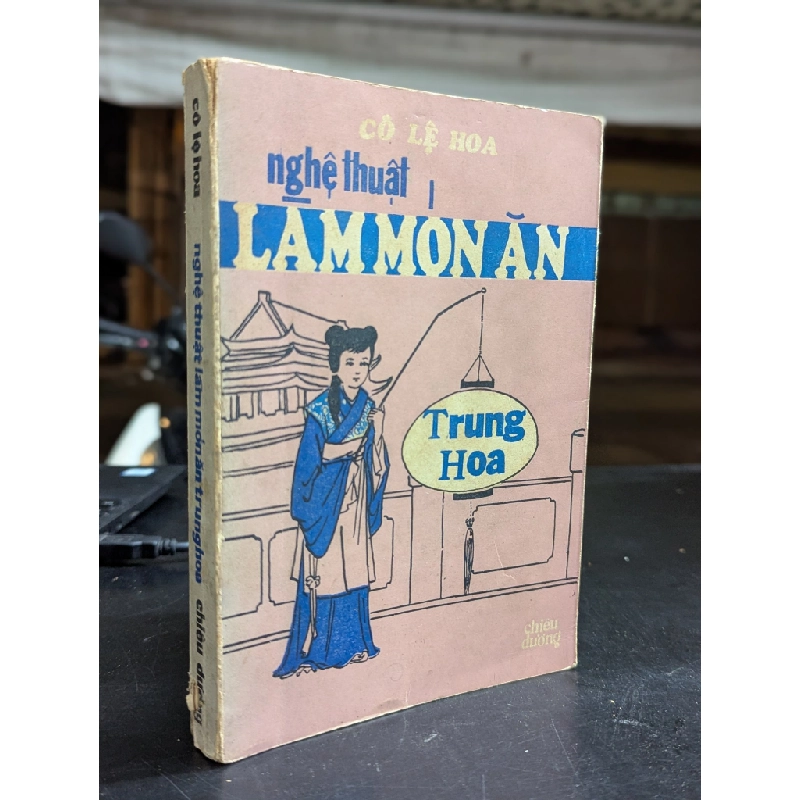 Nghệ thuật làm món ăn trung hoa - Cô Lệ Hoa 126505