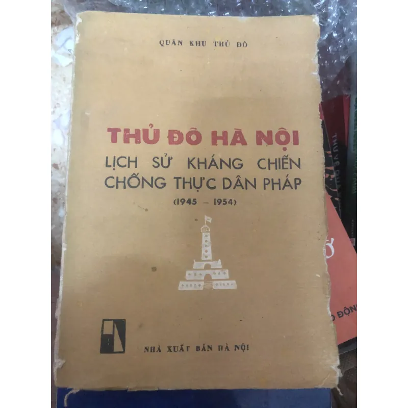 thủ đô hà nội lịch sử kháng chiến chống pháp 1045-1954 1026357