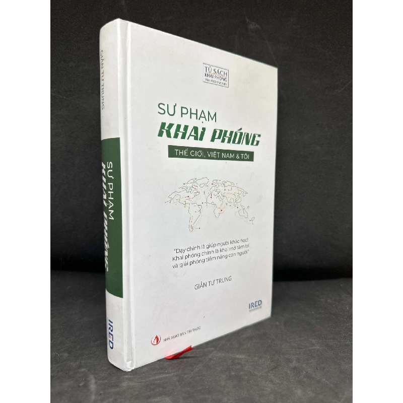 [Phiên Chợ Sách Cũ] Sư Phạm Khai Phóng: Thế Giới, Việt Nam & Tôi (Bìa cứng) - Giản Tư Trung, 2023 S2511 SBM - VĂN HỌC - SBM2911-108 712999