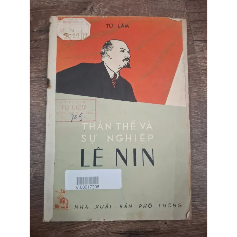 THÂN THẾ VÀ SỰ NGHIỆP LÊ NIN - Từ Lâm - Tiểu sử/Chính trị - nxb PHỔ THÔNG 1957 728054