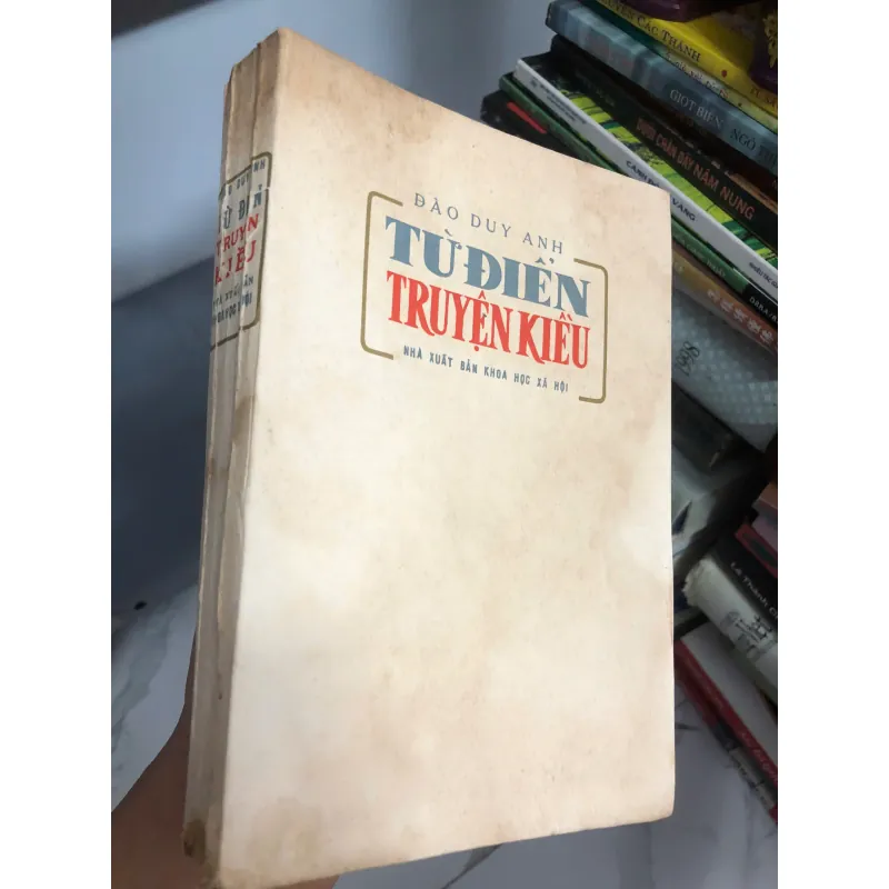 Từ điển Truyện Kiều	Đào Duy Anh 600359