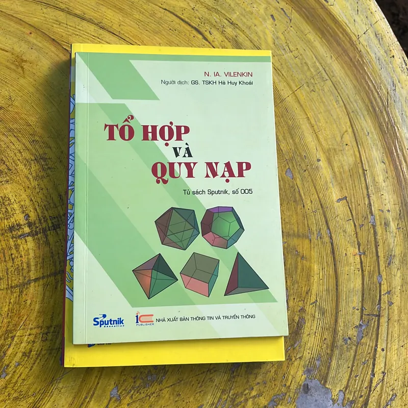 NHỮNG VỤ XÌ-CĂNG-ĐAN TOÁN HỌC-NIỀM VUI TOÁN HỌC- TỔ HỢP VÀ QUY NẠP 734092