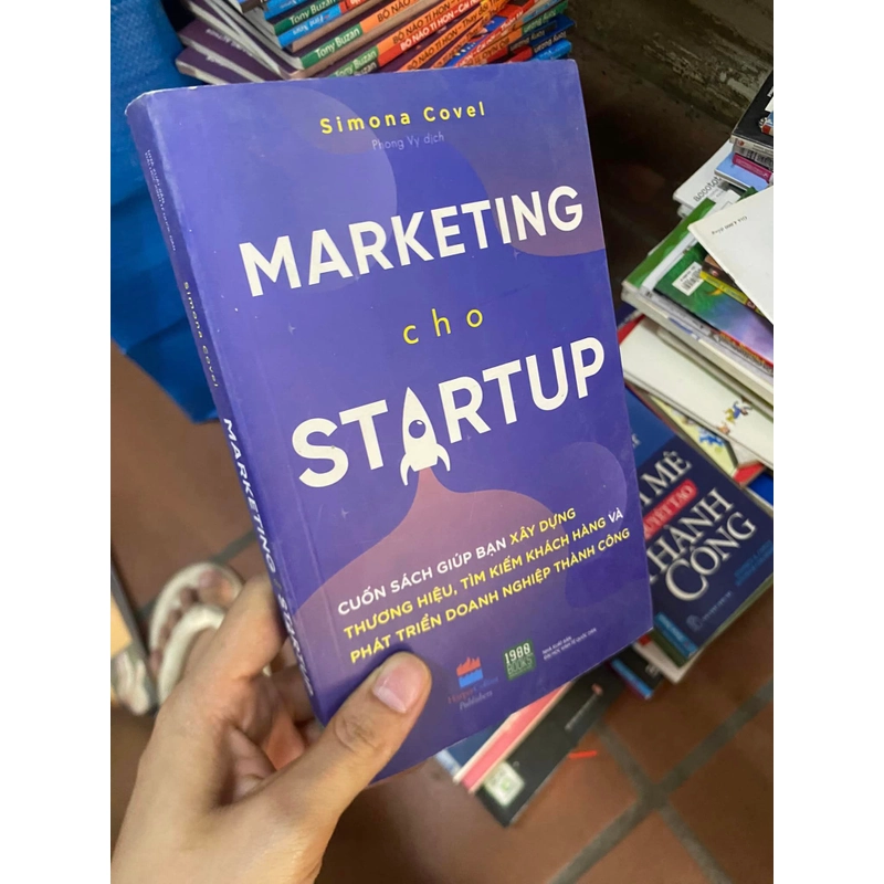 Sách Marketing cho Startup - Simona Covel, Phong Vy dịch 312510