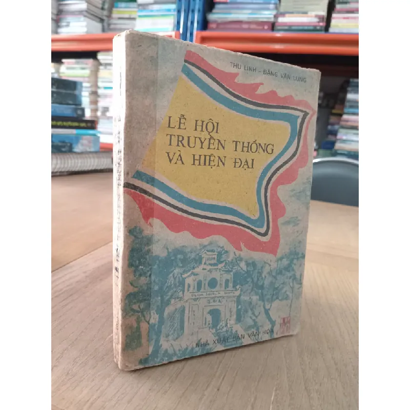Lễ hội truyền thống và hiện đại - Thu Linh, Đặng Văn Lung 572834