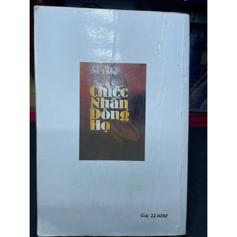 Chiếc nhẫn dòng họ 2007 mới 70% ố bẩn nhẹ Đức Hùng HPB0906 SÁCH VĂN HỌC 451292