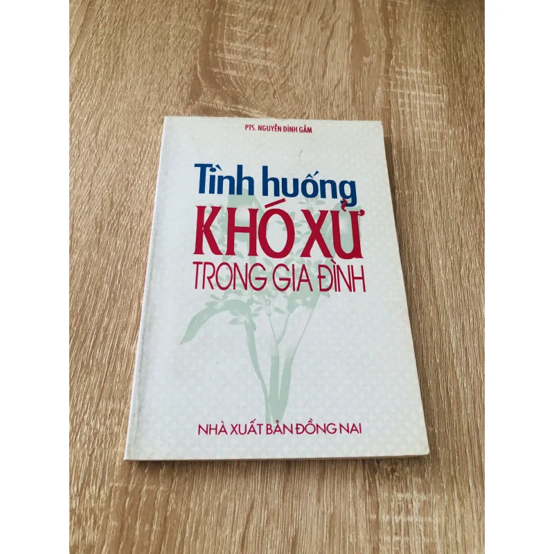 TÌNH HUỐNG KHÓ XỬ TRONG GIA ĐÌNH 1022339