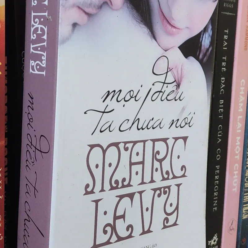 Tiểu thuyết Pháp của Marc Levy: MỌI ĐIỀU TA CHƯA NÓI (2016) 705497