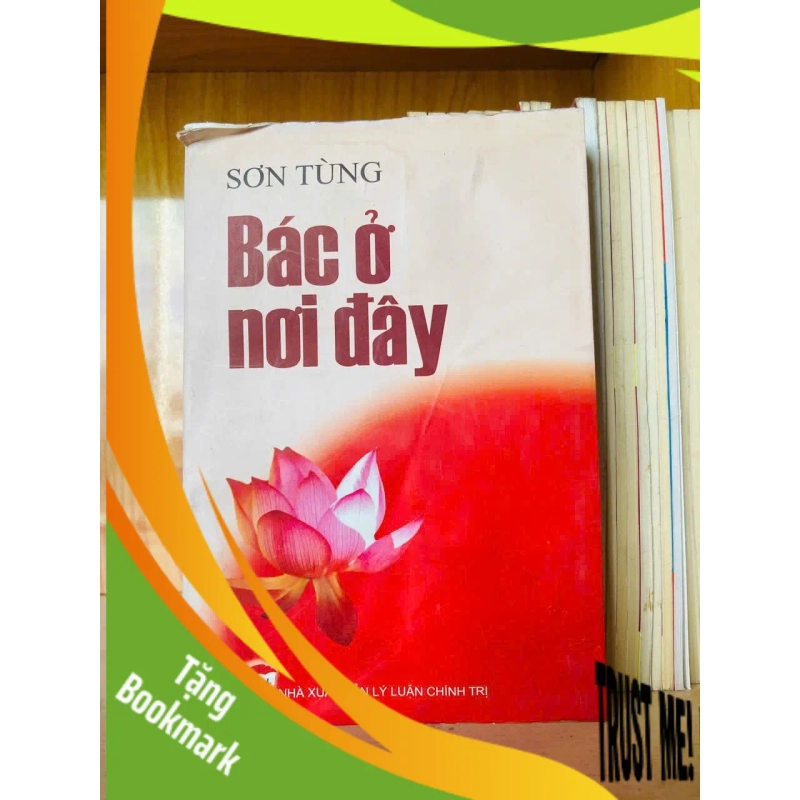 (TẶNG BOOKMARK) Bác ở nơi đây - Sơn Tùng - VĂN HỌC - RBK2911-214 938986