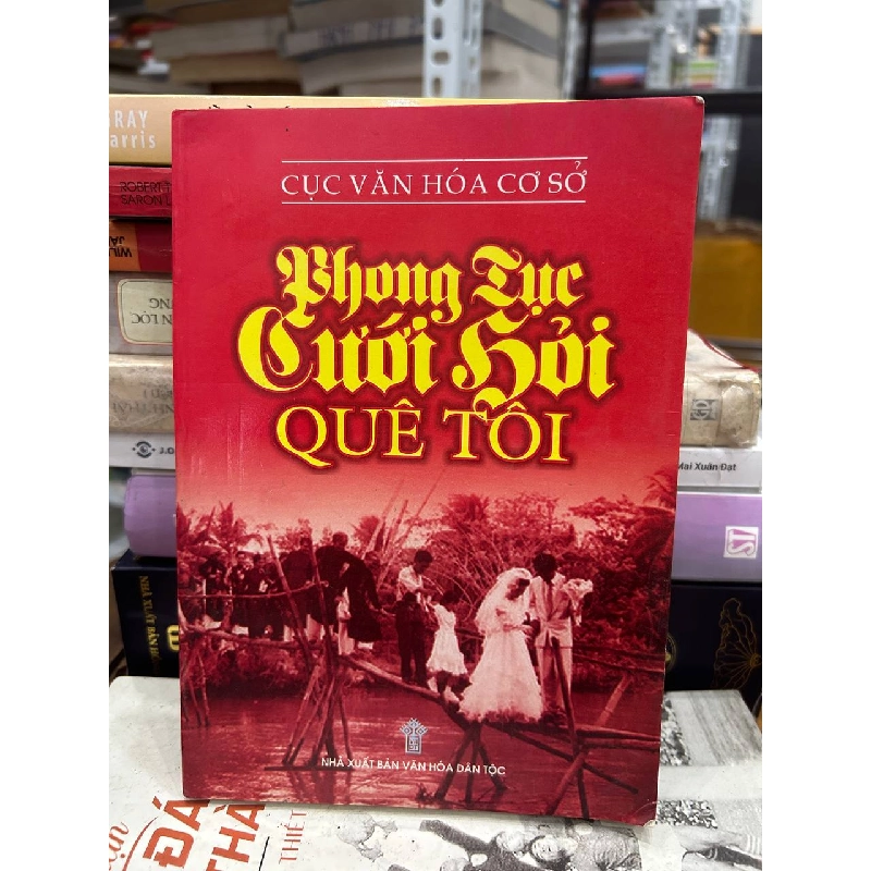 Phong Tục Cưới Hỏi Quê Tôi - Mai Xuân Đạt - Mai Xuân Đạt 994158