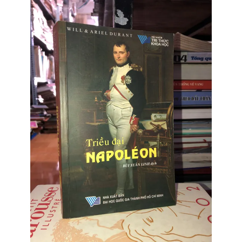Triều đại Napoléon - Will & Ariel Durant 777132