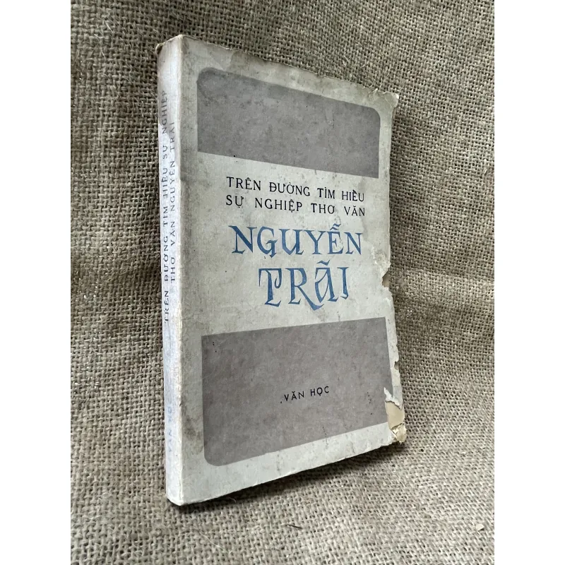 Trên đường tìm hiểu sự nghiệp thơ văn Nguyễn Trãi 993612