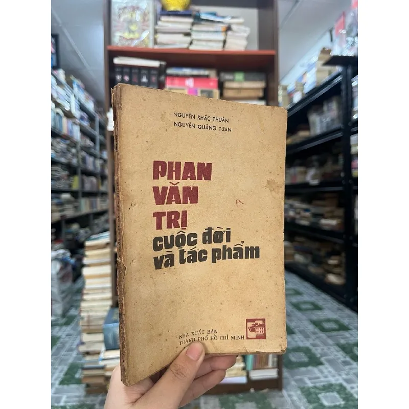 Phan Văn Trị cuộc đời và tác phẩm - Nguyễn Khắc Thuần, Nguyễn Quảng Tuân 223626