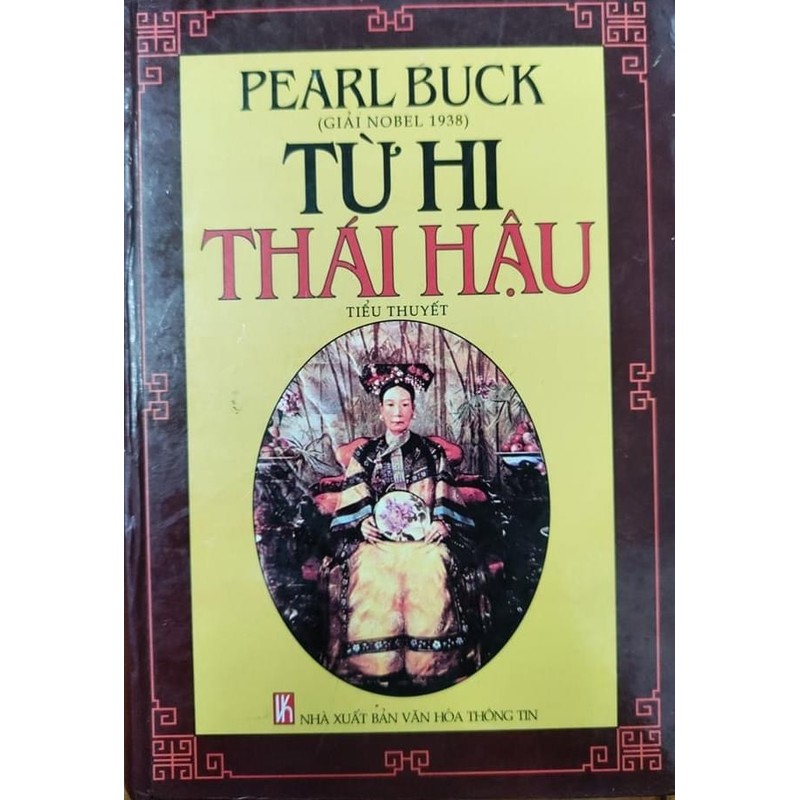 Từ Hi Thái Hậu - Pearl S. Buck (Nobel văn học 1938) 191469