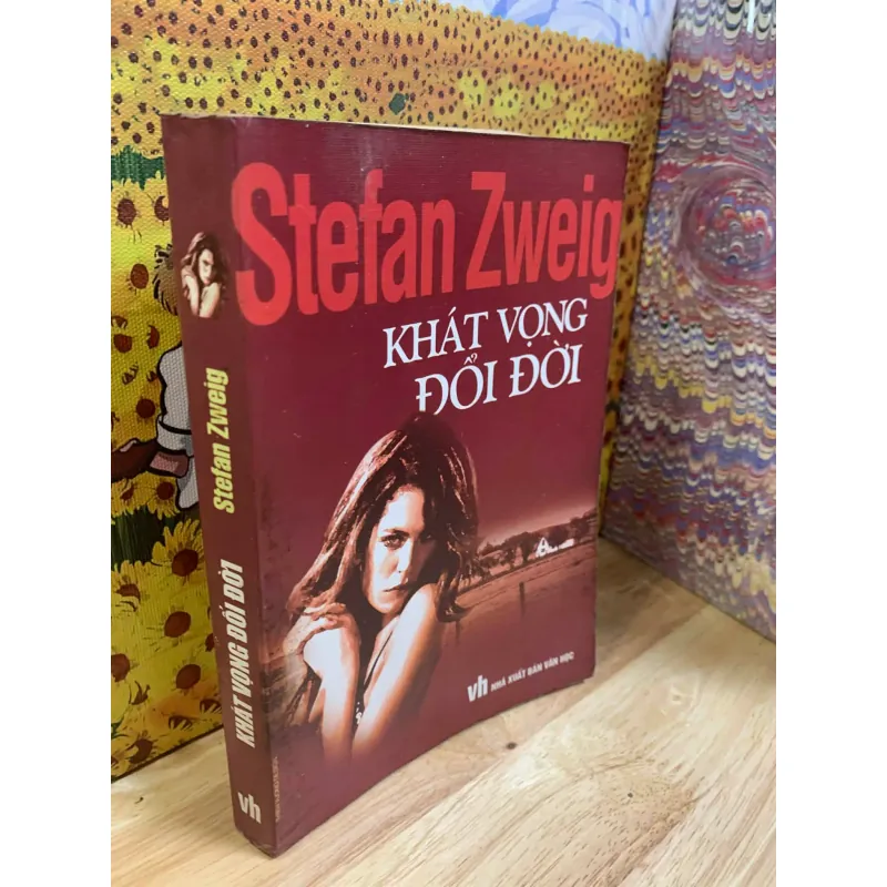 Khát Vọng Đổi Đời – Stefan Zweig 928062