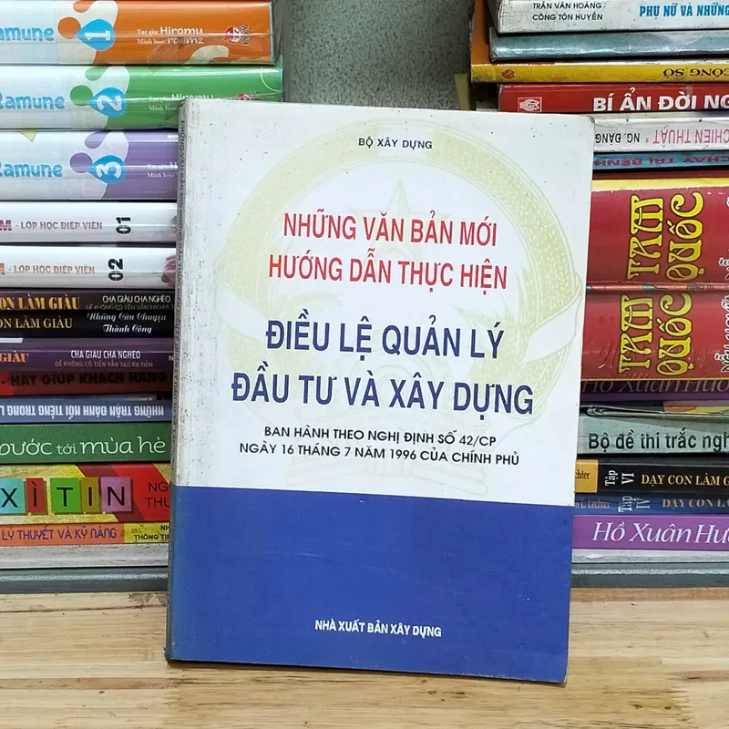 Những văn bản mới hướng dẫn thực hiện điều lệ quản lý đầu tư và xây dựng 575983