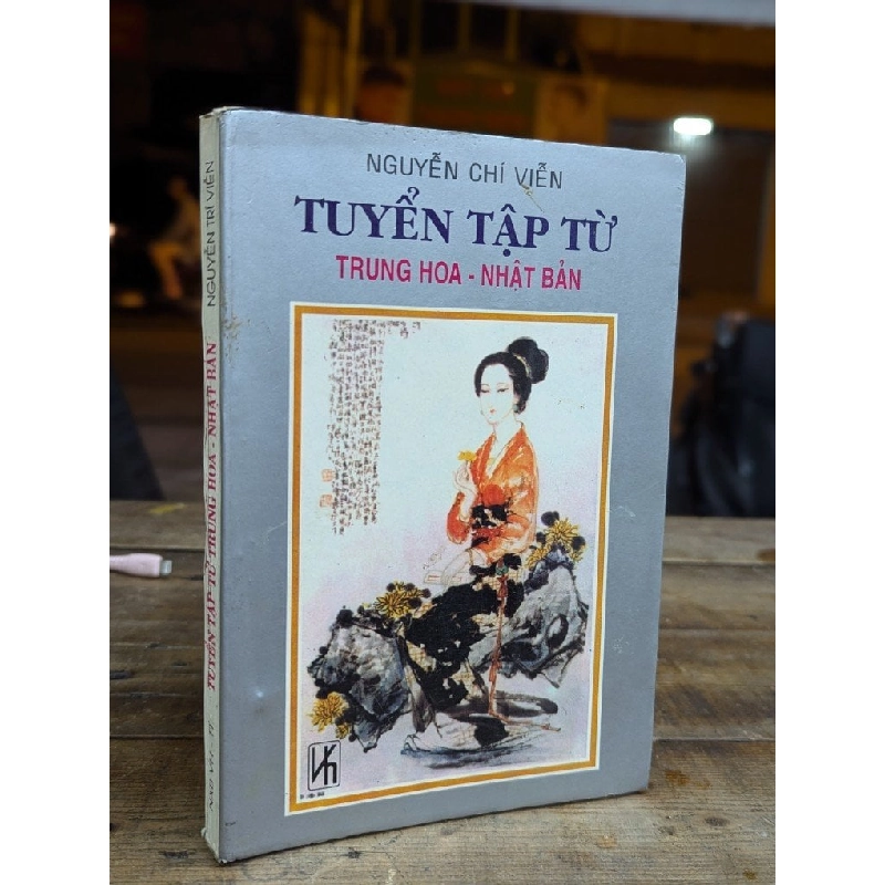 TUYỂN TẬP TỪ TRUNG HOA - NHẬT BẢN - NGUYỄN CHÍ VIỄN 300864