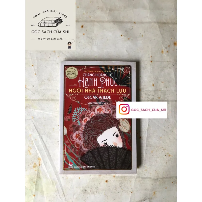 Chàng Hoàng Tử Hạnh Phúc & Ngôi Nhà Thạch Lựu - Oscar Wilde 733711