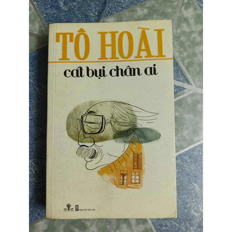 Cát bụi chân ai - Tô Hoài 537516