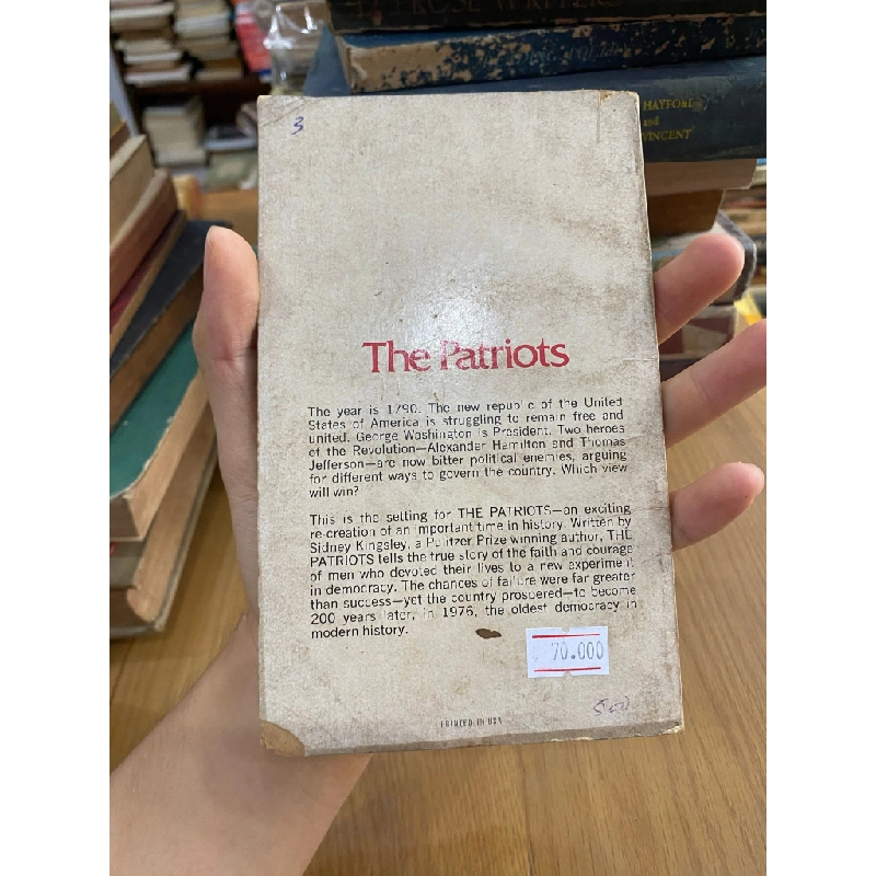 The Patriots : A Play in Three Acts About the Birth of a Nation - Sidney Kingsley 521919