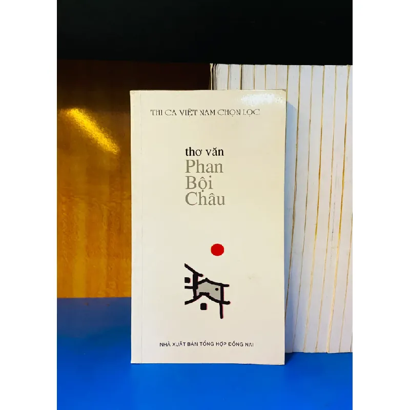 Thơ văn Phan Bội Châu 555958