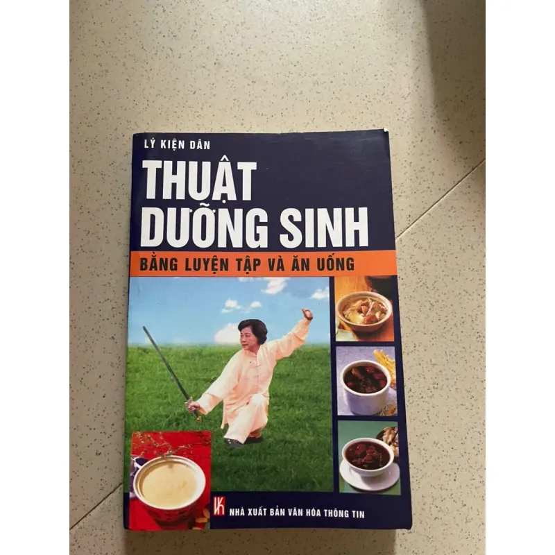 Thuật dưỡng sinh bằng luyện tập và ăn uống – Lý Kiện Dân 994124