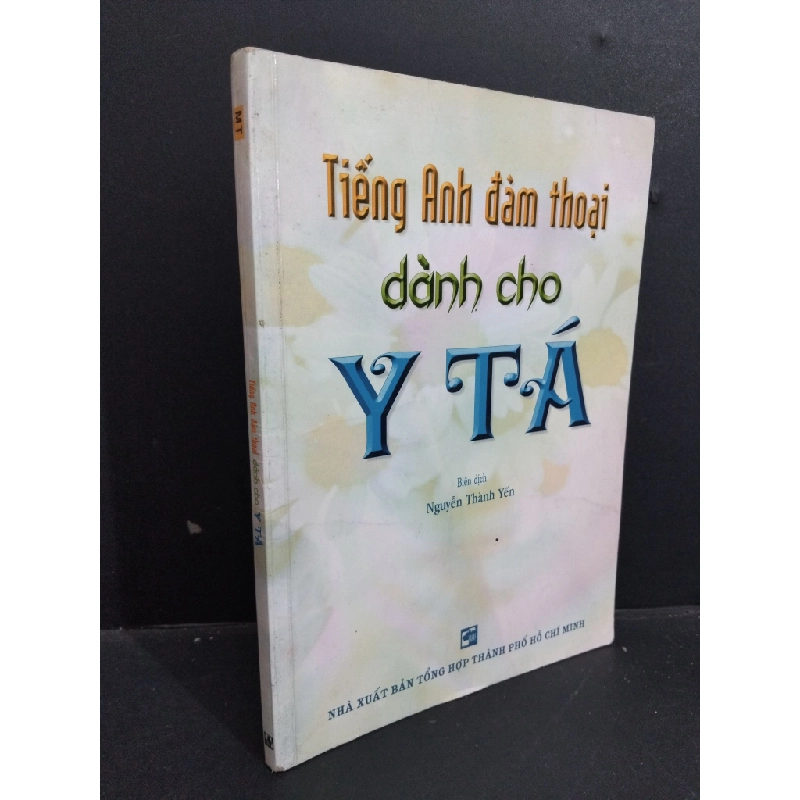 Tiếng anh đàm thoại dành cho y tá mới 80% ố có chữ kí nhăn trang HCM1712 HỌC NGOẠI NGỮ Oreka-Blogmeo 368061