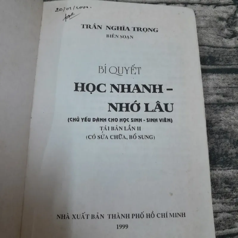 Cẩm nang Học sinh - Sinh viên. Bí quyết học nhanh nhớ lâu. Thầy Trần Nghĩa Trọng. In 1999 762016