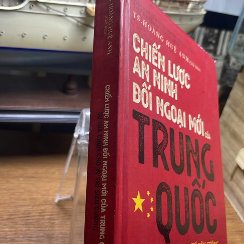 Chiến lược an ninh đối ngoại mới của Trung Quốc Ts. Hoàng Huệ Anh bìa cứng 523359