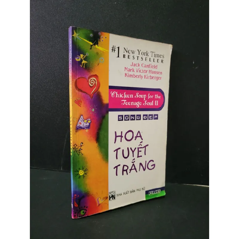 [Sách Cũ SCGR] Hoa tuyết trắng Chicken soup for the teenage soul II mới 80% bẩn bìa, ố nhẹ, tróc bìa 2007 Jack Canfield - Marj Victor Hansen - Kimberly Kirberger HCM1604 VĂN HỌC 681629