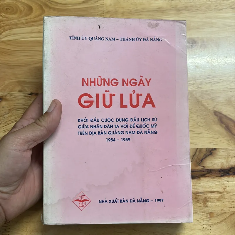 II Tựa sách: Những Ngày Giữ Lửa - Đà Nẵng - 1997 686723