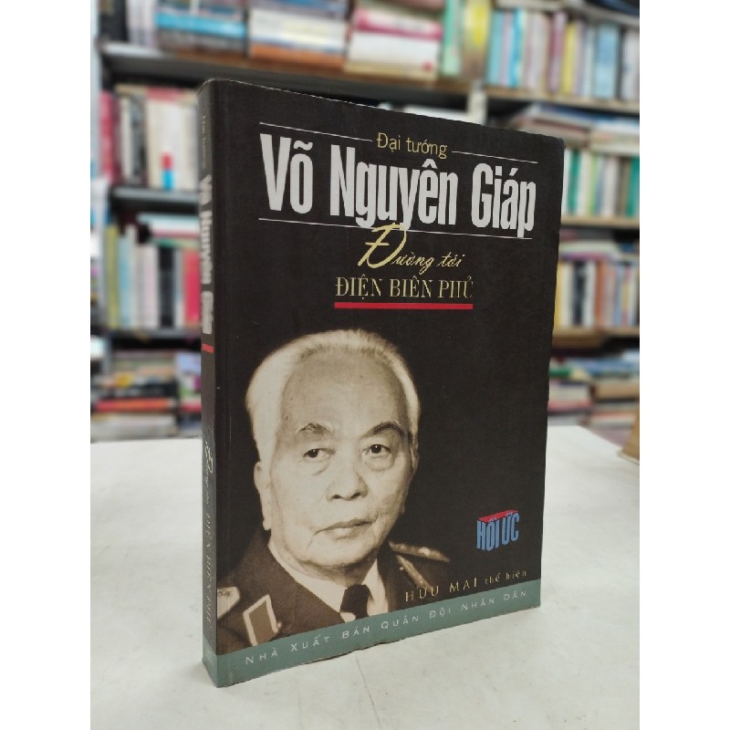 Đường tới Điện Biên Phủ - Võ Nguyên Giáp 50924