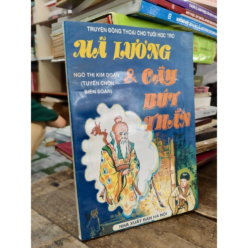 Mã Lương & Cây bút thần - Ngô Thị Kim Doan tuyển chọn 1008026