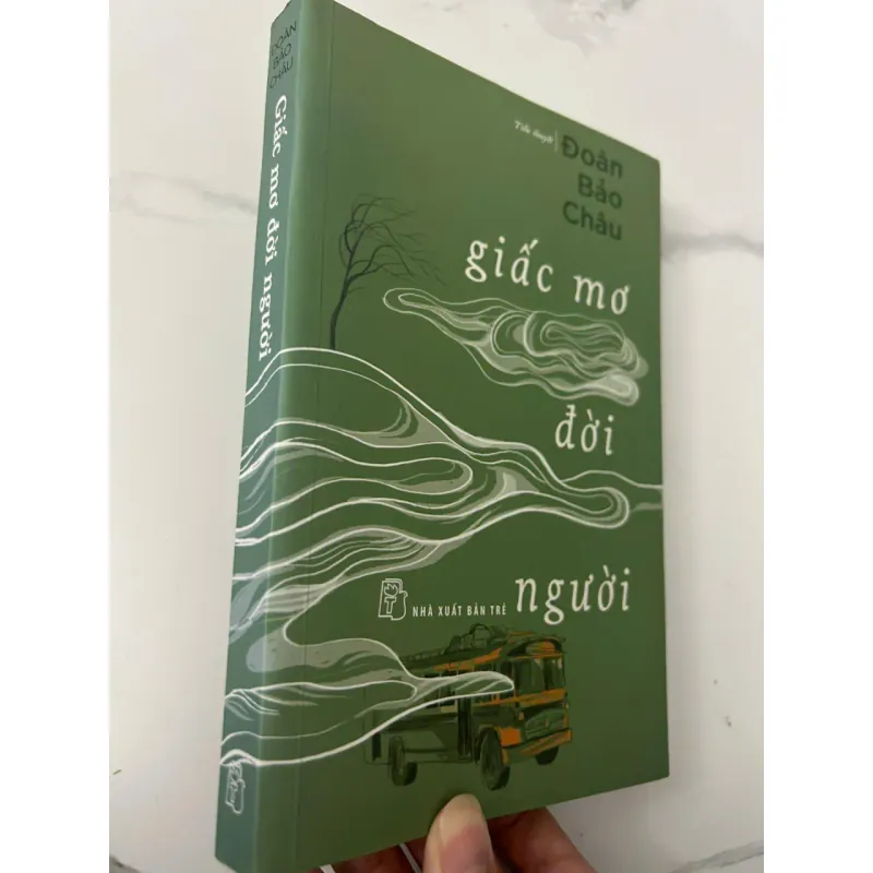 Giấc Mơ Đời Người - Đoàn Bảo Châu - Tiểu thuyết 705817